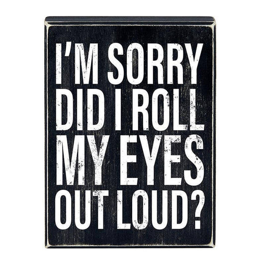 Angle - Box Sign - Roll My Eyes