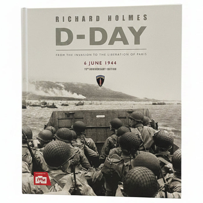 A boxed book titled "Richard Holmes D-Day" by 6 June 1944, 75th Anniversary Edition, featuring a black and white cover photo of soldiers landing in a beachhead.