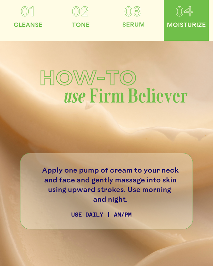 Close-up of a creamy texture with instructions on how to use Firm Believer Goji Stem Cell + Pomegranate Smoothing Neck + Face Cream | Three Ships, applying one pump to neck and face with upward strokes, morning and night.