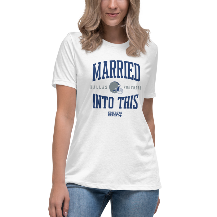 MARRIED INTO THIS | Dallas Football Women's Relaxed T-Shirt
