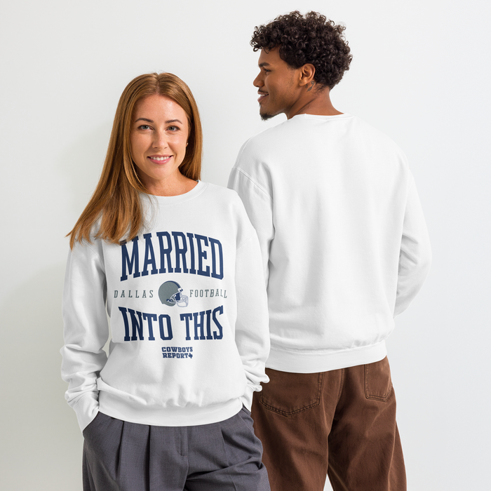 MARRIED INTO THIS | Dallas Football Women's Sweatshirt