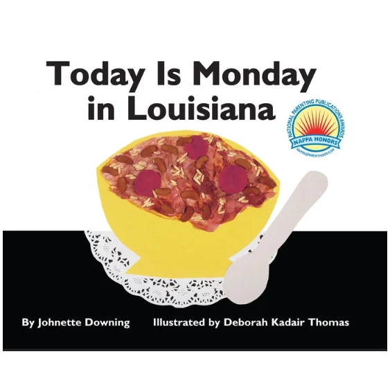 *NEW* Today Is Monday in Louisiana by Johnette Downing