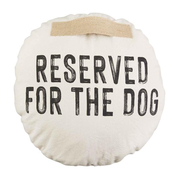Reserved for the Dog Pillow