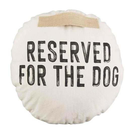 Reserved for the Dog Pillow