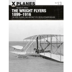 Front cover of the book 'The Wright Flyers 1899-1916' by Richard P. Hallion, published by X Planes.